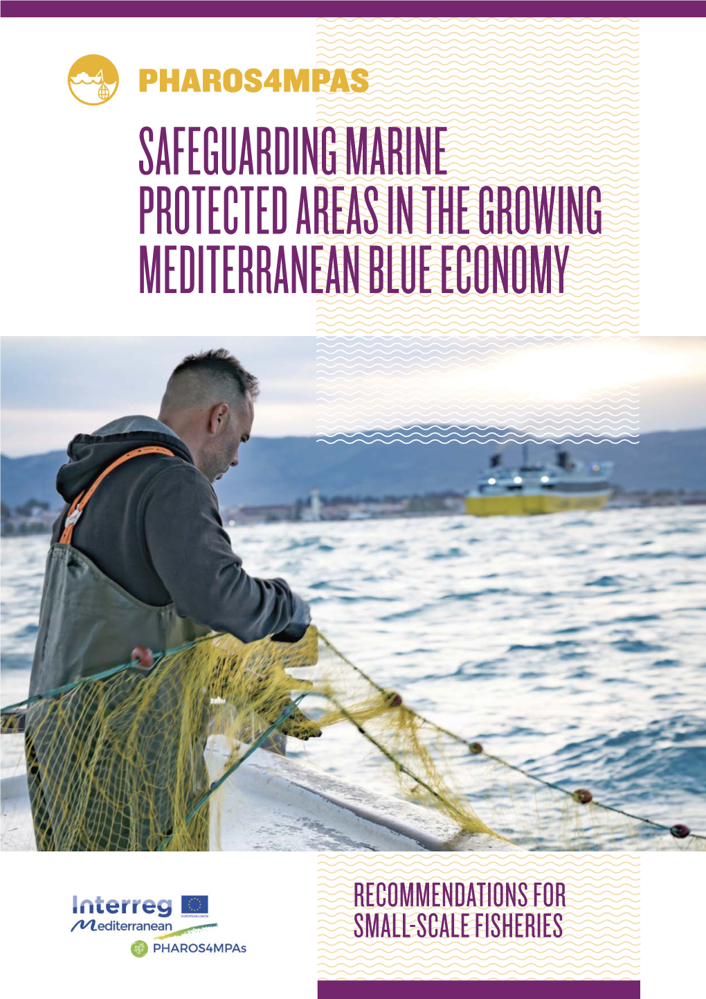 Safeguarding Marine Protected Areas in the Growing Mediterranean Blue Economy