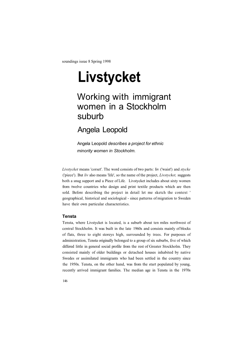 Livstycket Working with Immigrant Women in a Stockholm Suburb Angela Leopold