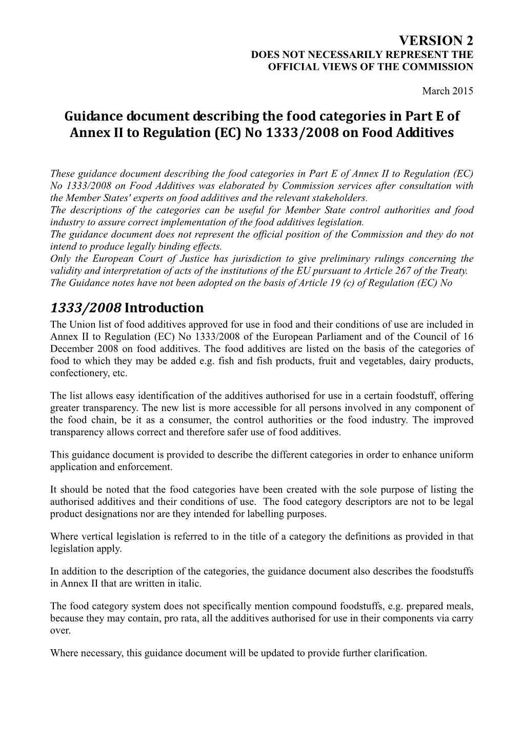 VERSION 2 Guidance Document Describing the Food Categories in Part E of Annex II to Regulation (EC) No 1333/2008 on Food Additiv