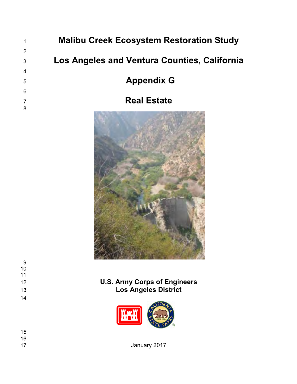 Malibu Creek Ecosystem Restoration Study 2 3 Los Angeles and Ventura Counties, California 4 5 Appendix G 6 7 Real Estate 8