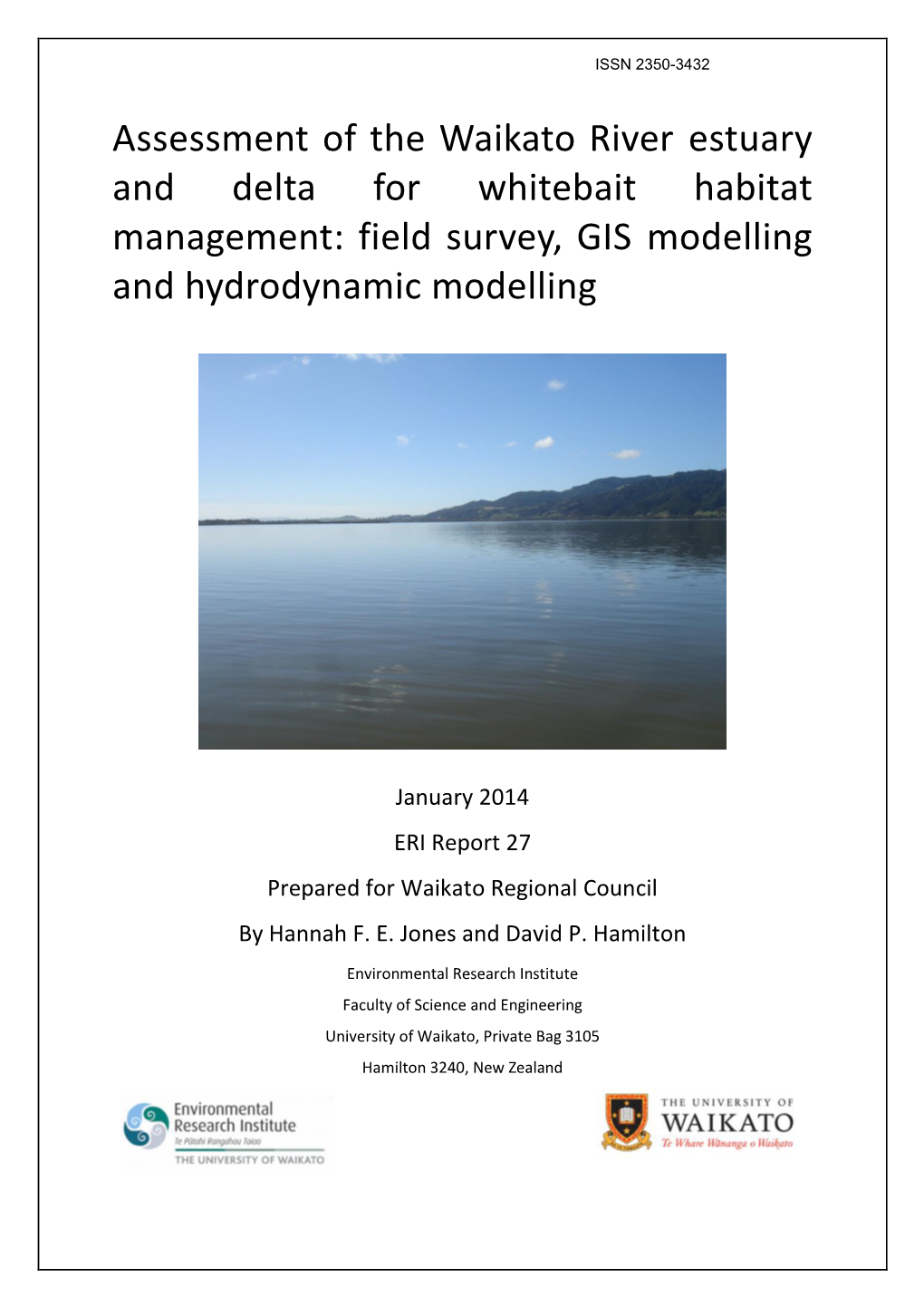 Assessment of the Waikato River Estuary and Delta for Whitebait Habitat Management: Field Survey, GIS Modelling and Hydrodynamic Modelling