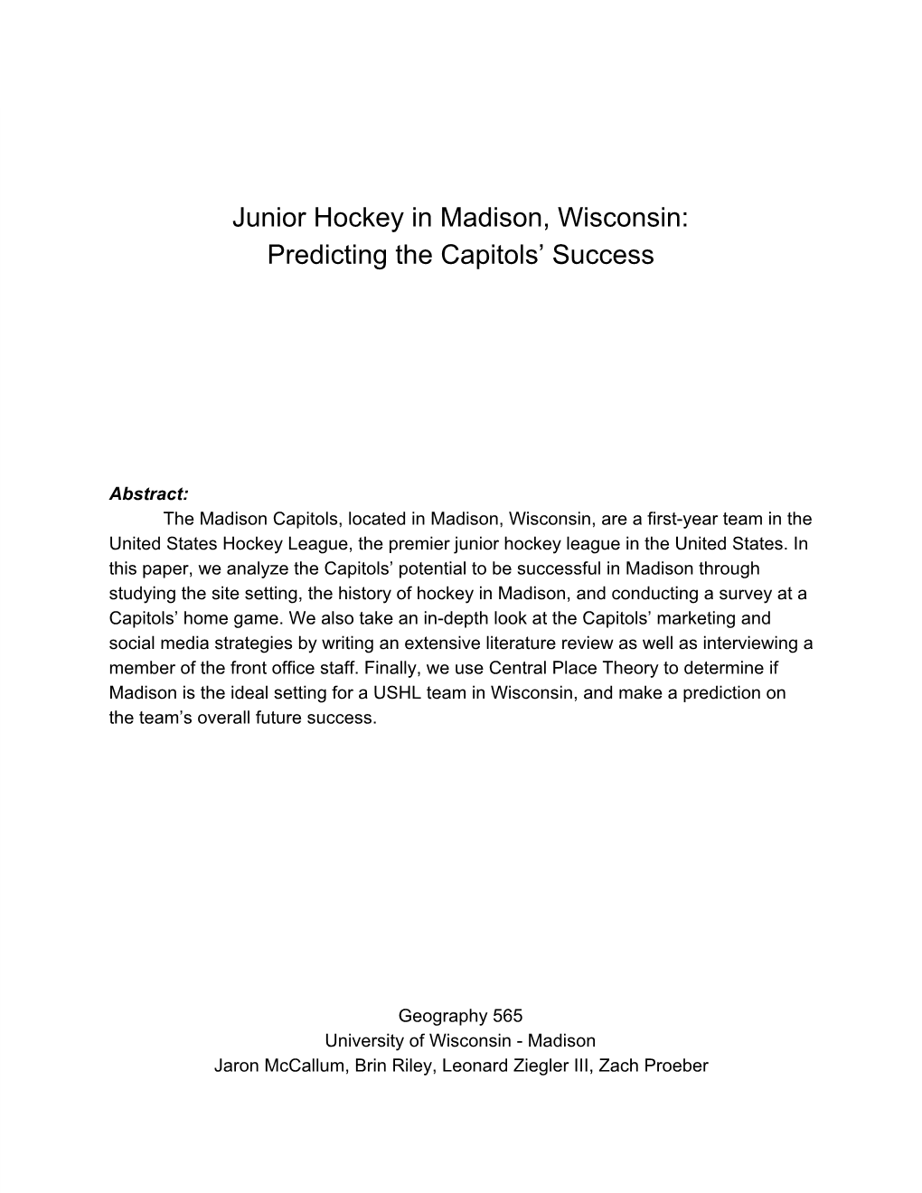 Junior Hockey in Madison, Wisconsin: Predicting the Capitols’ Success