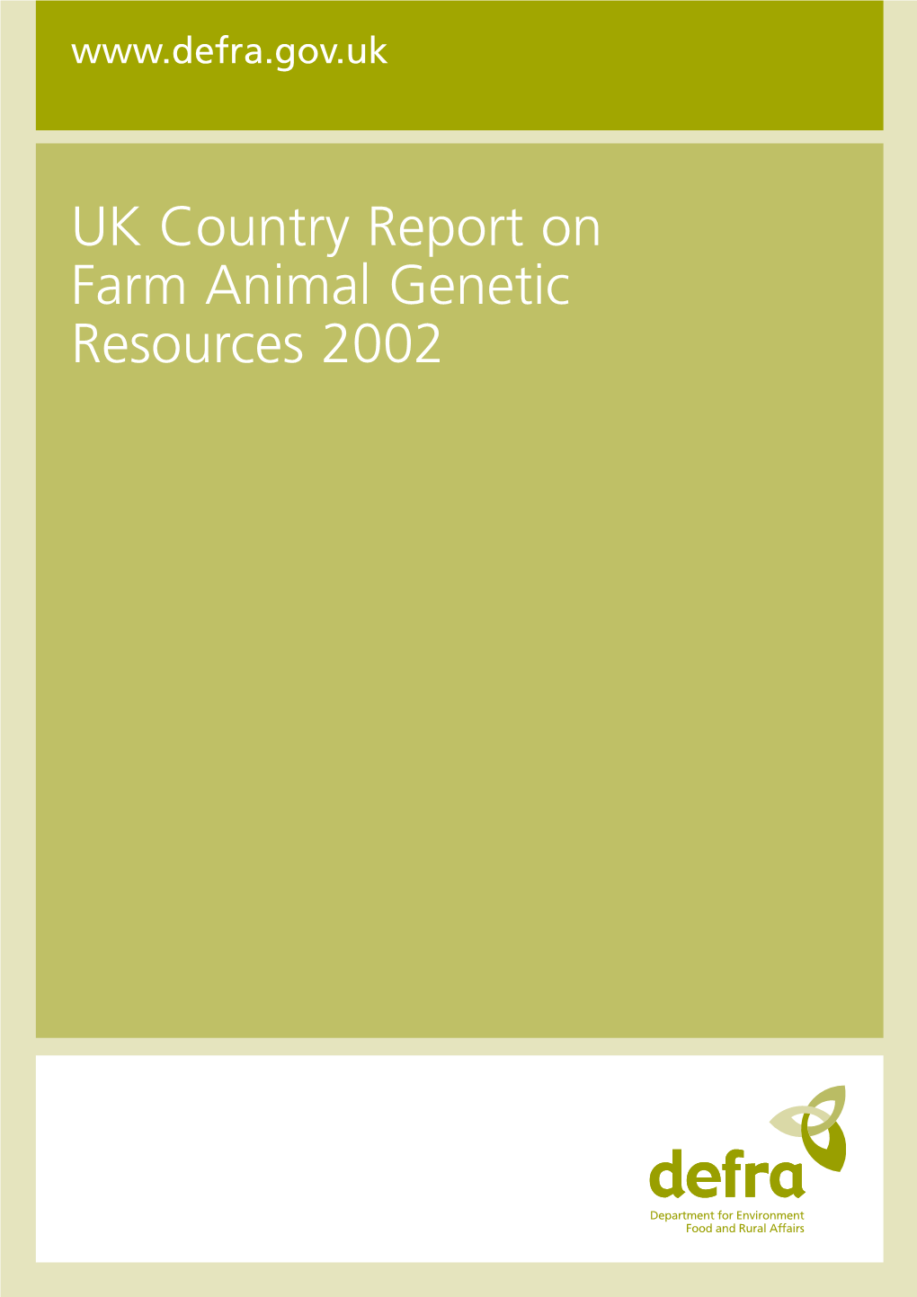 UK Country Report on Farm Animal Genetic Resources 2002