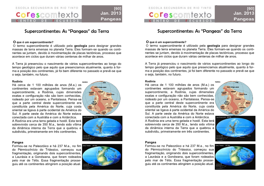 Da Terra Supercontinentes: As “Pangeas” Da Terra