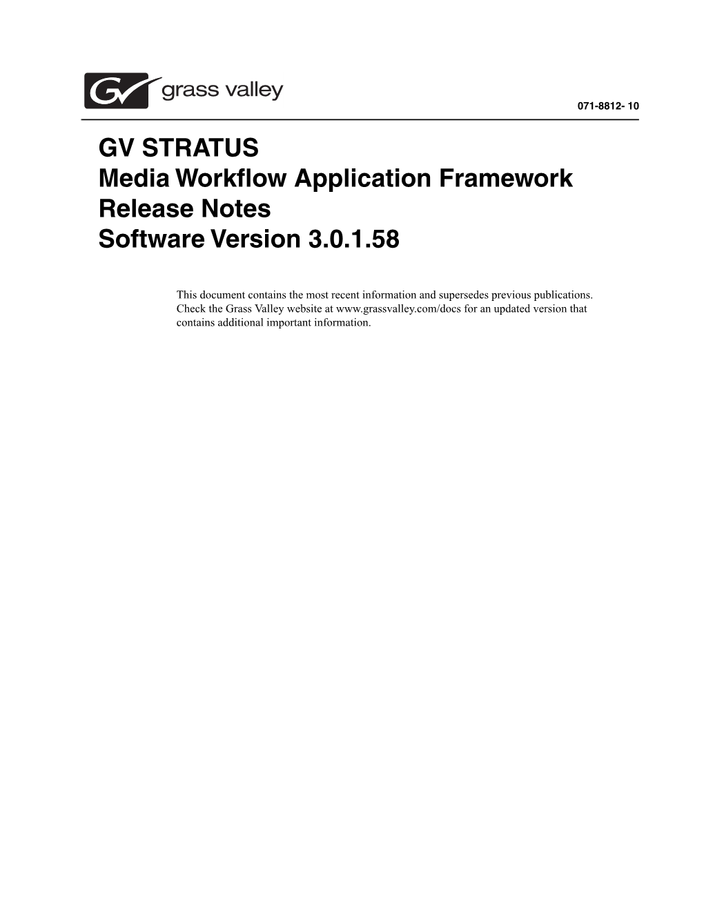 GV STRATUS Release Notes 3 Release Summary