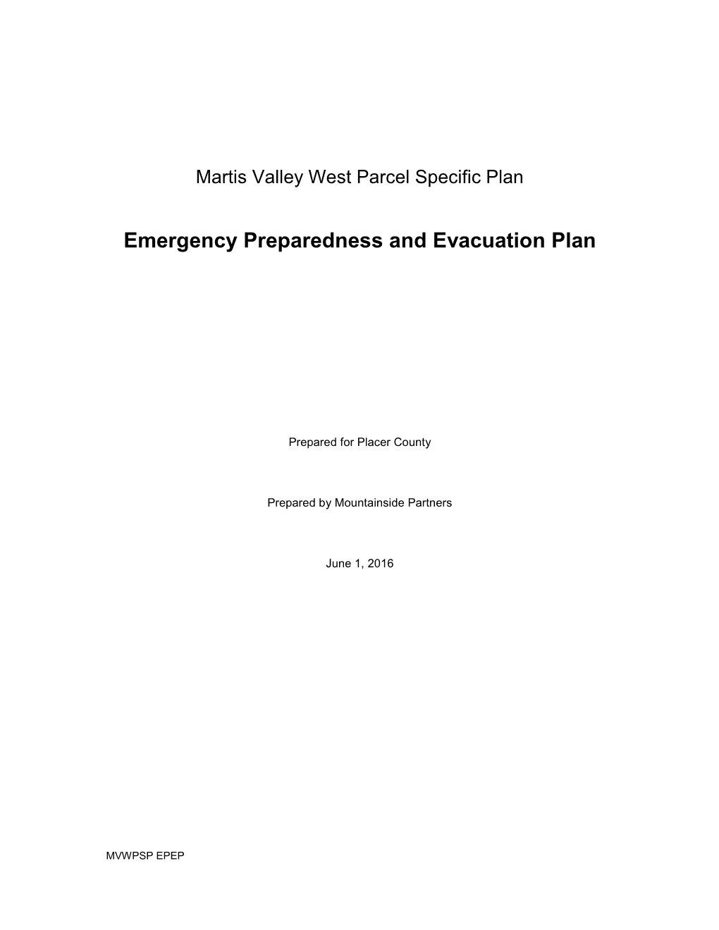 Martis Valley West – Emergency Preparedness & Evacuation Plan