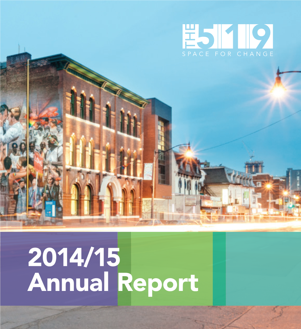2014/15 Annual Report 2 the 519 2014/15 ANNUAL REPORT
