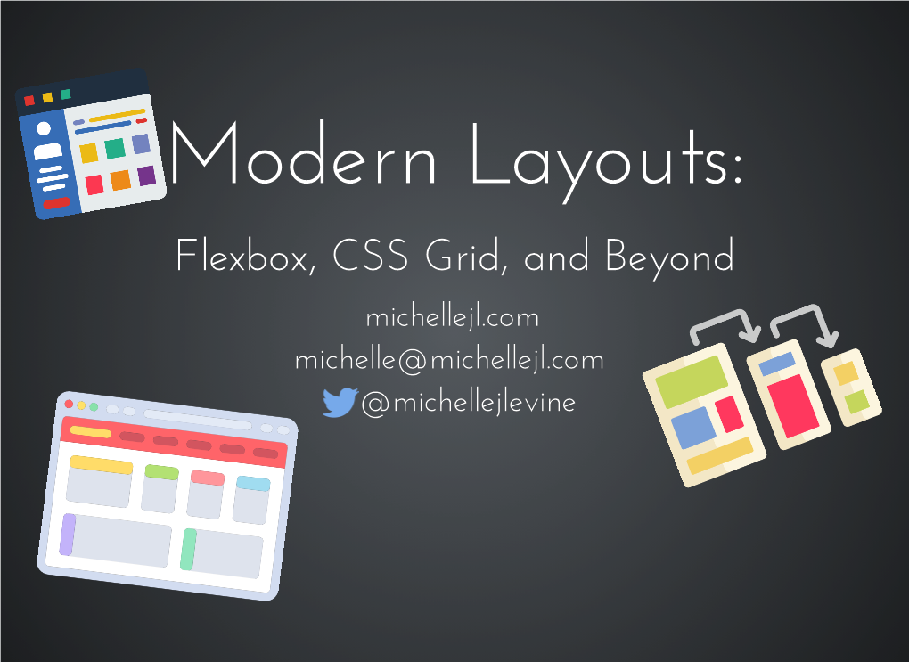 Flexbox, CSS Grid, and Beyond