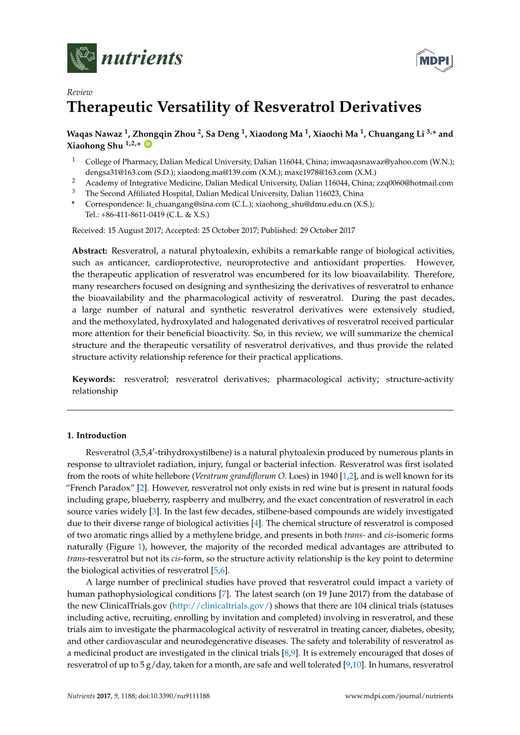 Therapeutic Versatility of Resveratrol Derivatives