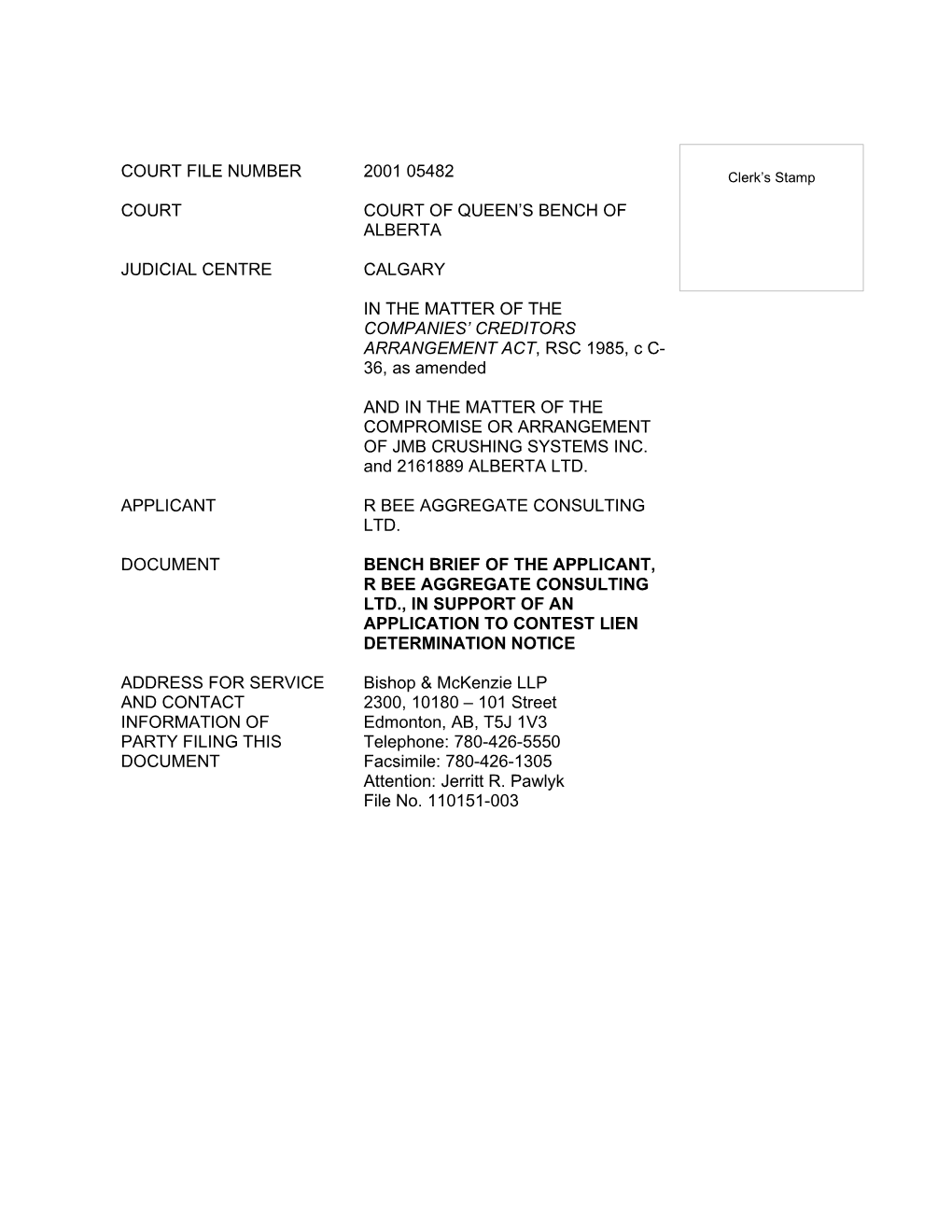 Court File Number 2001 05482 Court Court of Queen's