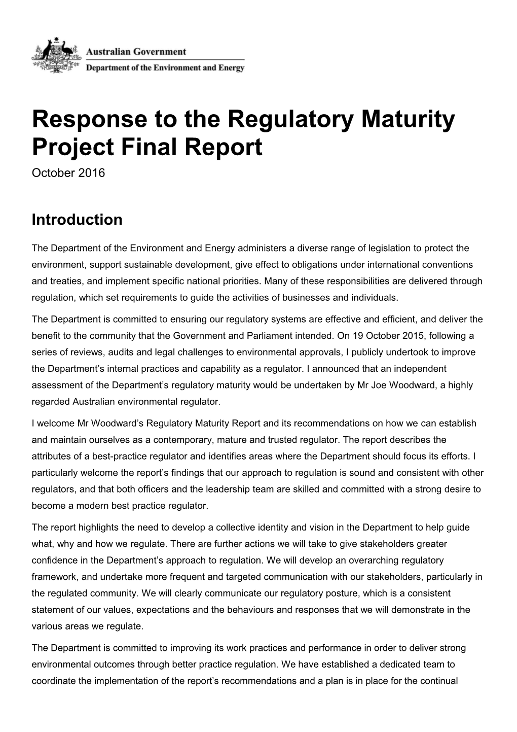 Response to the Regulatory Maturity Project Final Report