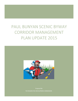 Paul Bunyan Scenic Byway Corridor Management Plan Update 2015