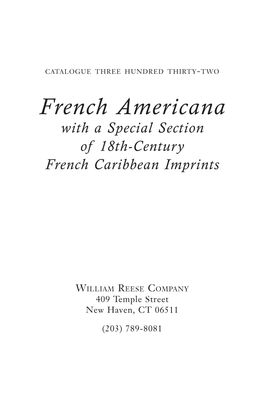 French Americana with a Special Section of 18Th-Century French Caribbean Imprints