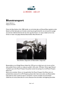 Bluestransport Skapad: 2005-02-16 Redigerad: 2016-03-06