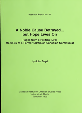 A Noble Cause Betrayed…