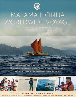 Mālama Honua Worldwide Voyage Sponsored by Hawaiian Airlines and Education Sponsor Kamehameha Schools