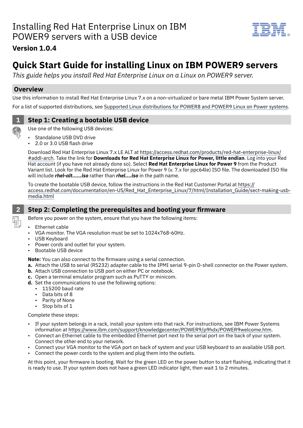 Installing Red Hat Enterprise Linux on IBM POWER9 Servers with a USB Device Quick Start Guide for Installing Linux on IBM POWER9