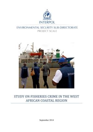 INTERPOL Study on Fisheries Crime in the West African Coastal Region