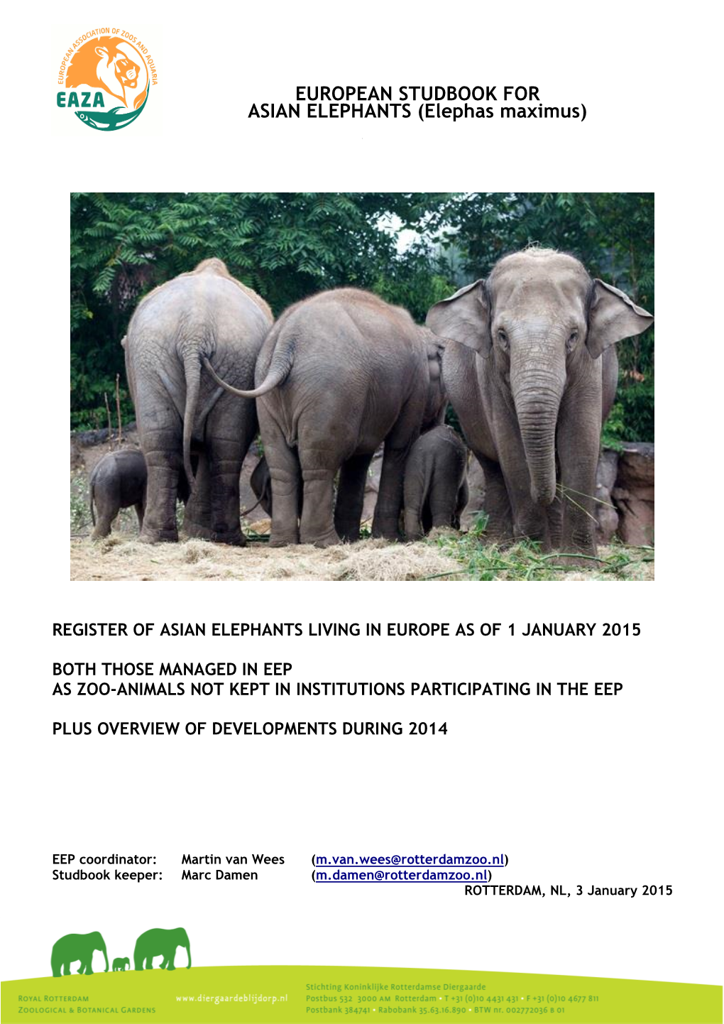 EUROPEAN STUDBOOK for ASIAN ELEPHANTS (Elephas Maximus)