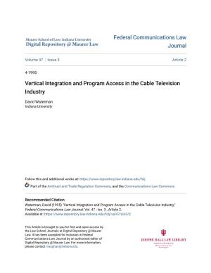 Vertical Integration and Program Access in the Cable Television Industry