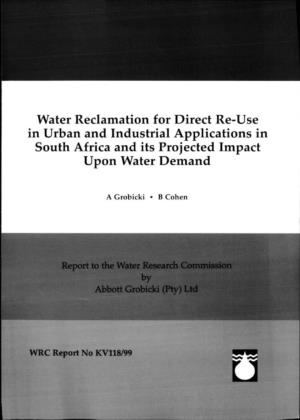 Water Reclamation for Direct Re-Use in Urban and Industrial Applications in South Africa and Its Projected Impact Upon Water Demand