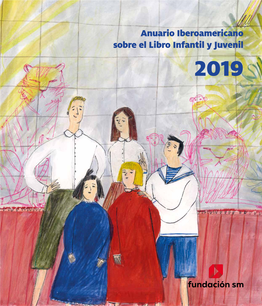 Anuario Iberoamericano Sobre El Libro Infantil Y Juvenil 2019