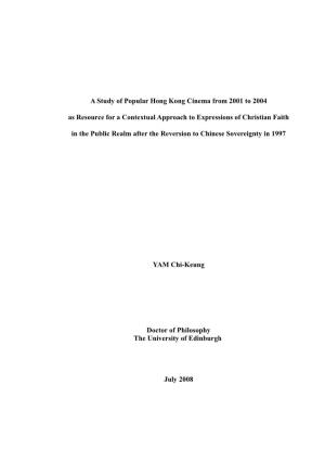 A Study of Popular Hong Kong Cinema from 2001 to 2004 As Resource for a Contextual Approach to Expressions of Christian Faith