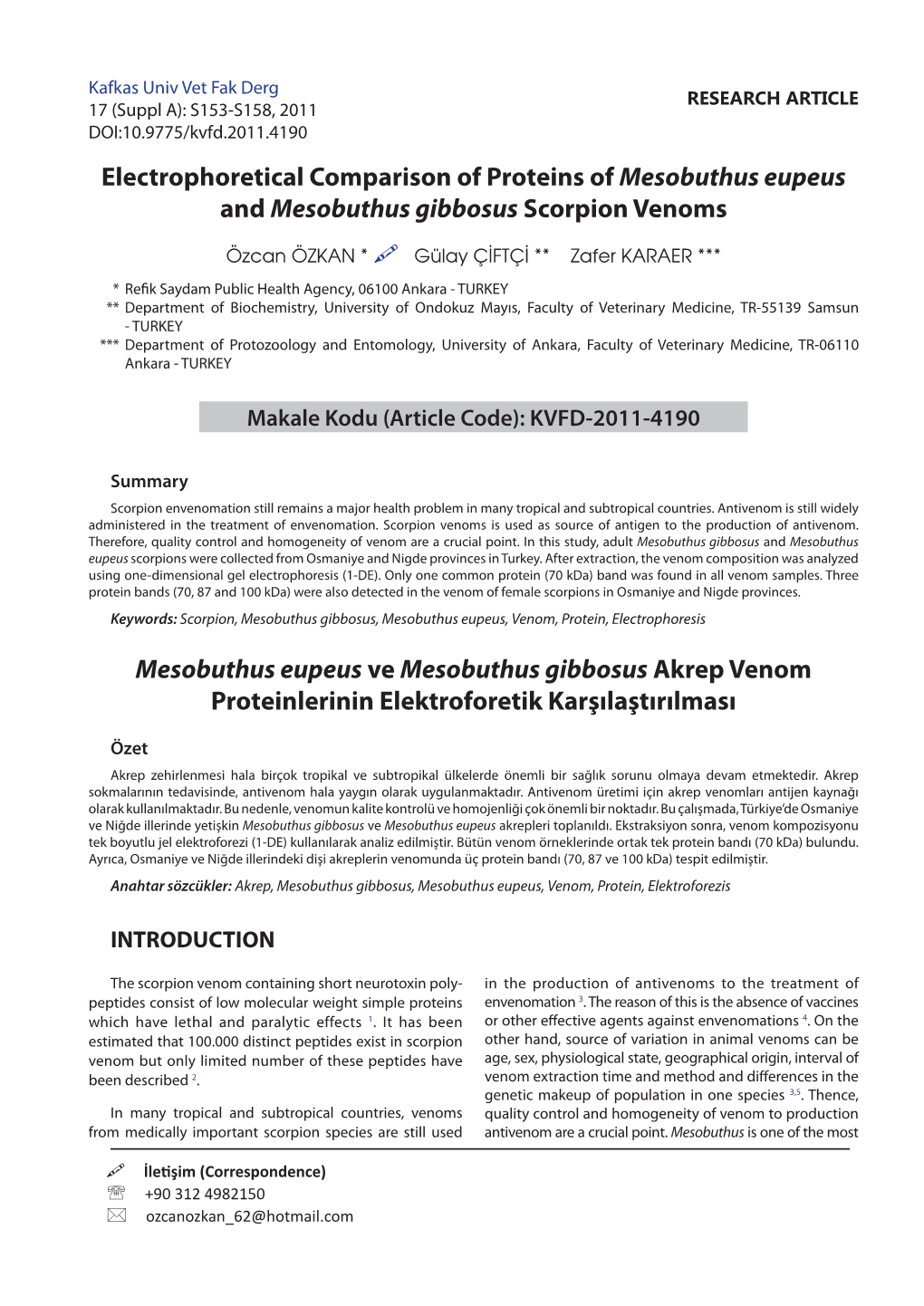 Mesobuthus Eupeus Ve Mesobuthus Gibbosus Akrep Venom Proteinlerinin Elektroforetik Karşılaştırılması