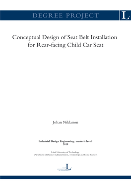 Conceptual Design of Seat Belt Installation for Rear-Facing Child Car Seat