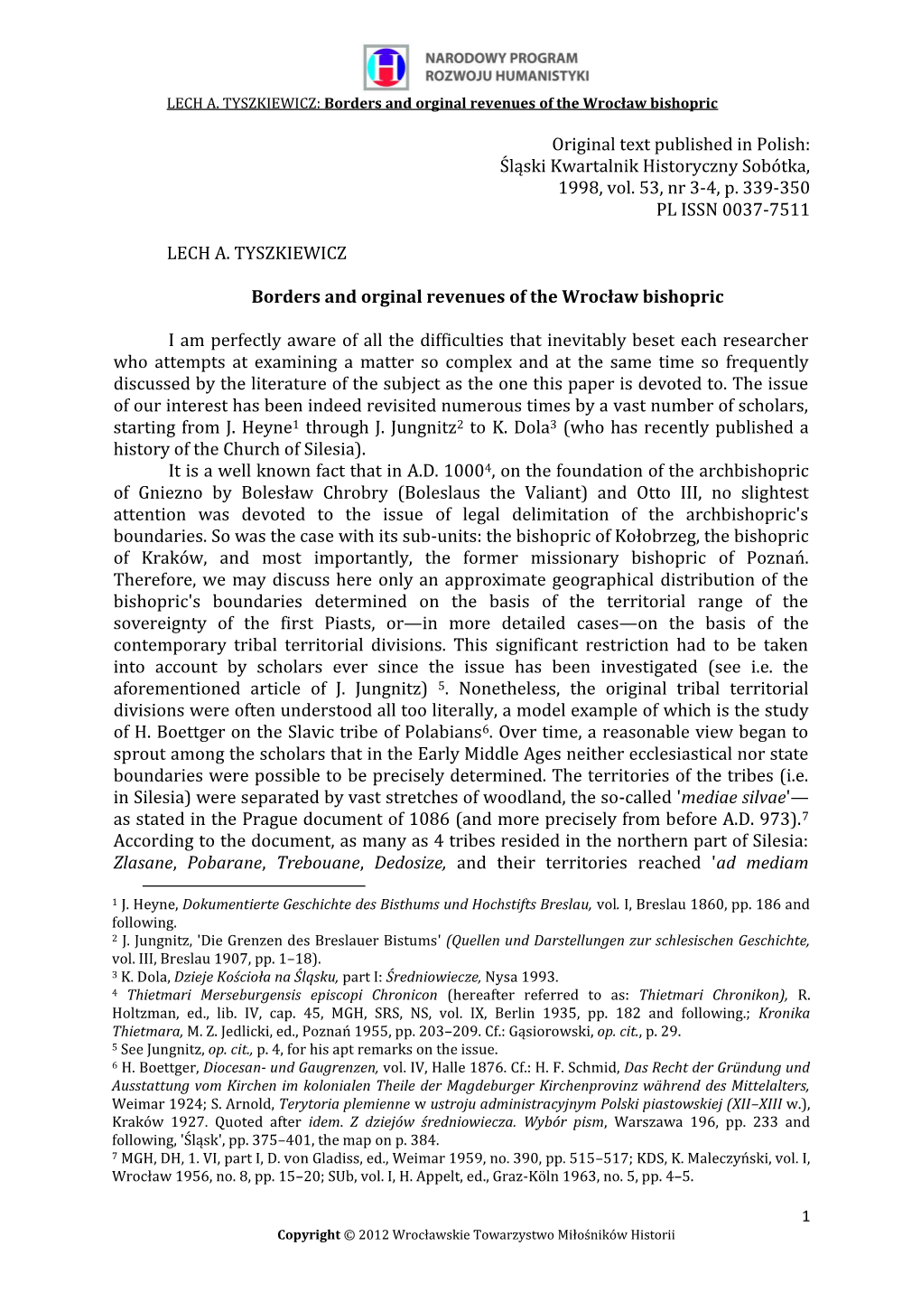 Śląski Kwartalnik Historyczny Sobótka, 1998, Vol. 53, Nr 3-4, P. 339-350 PL ISSN 0037-7511