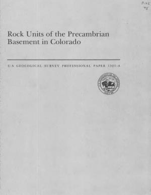 Rock Units of the Precaittbriail Basement in Colorado