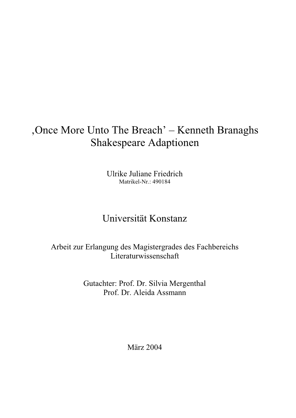 ‚Once More Unto the Breach' – Kenneth Branaghs Shakespeare