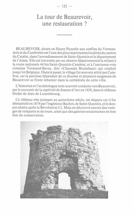 La Tour De Beaurevoir, Une Restauration ?