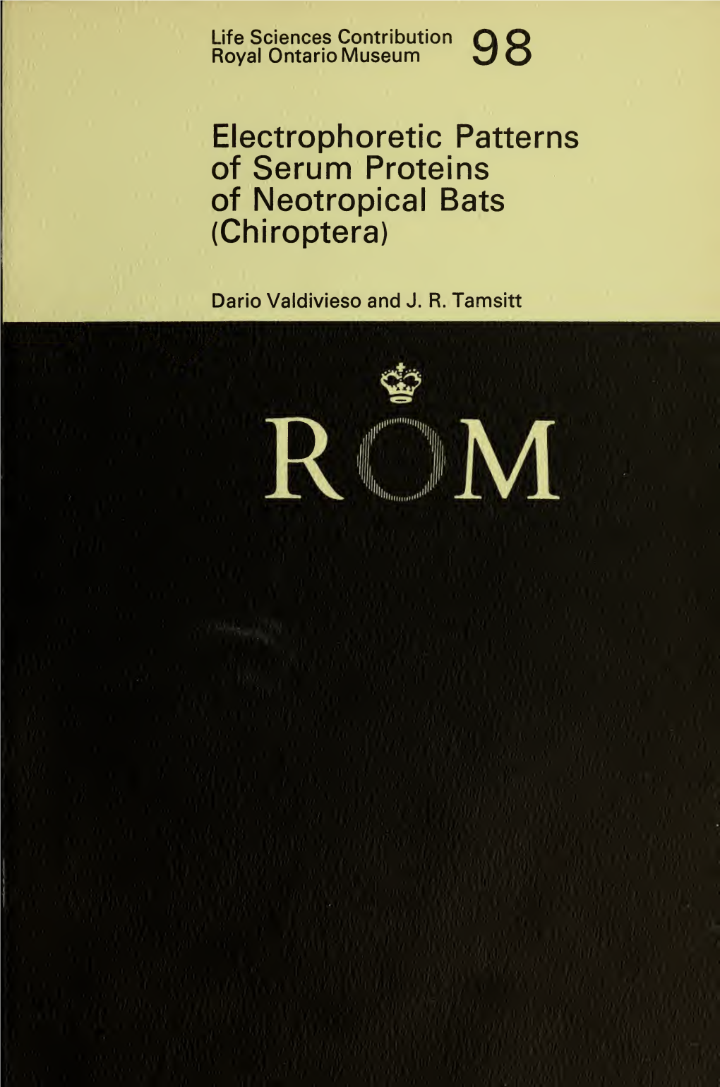 Electrophoretic Patterns of Serum Proteins of Neotropical Bats (Chiroptera)