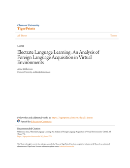 An Analysis of Foreign Language Acquisition in Virtual Environments Anna Wilkerson Clemson University, Awilker@Clemson.Edu