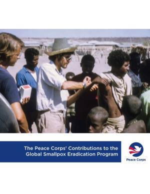 The Peace Corps' Contributions to the Global Smallpox Eradication Program