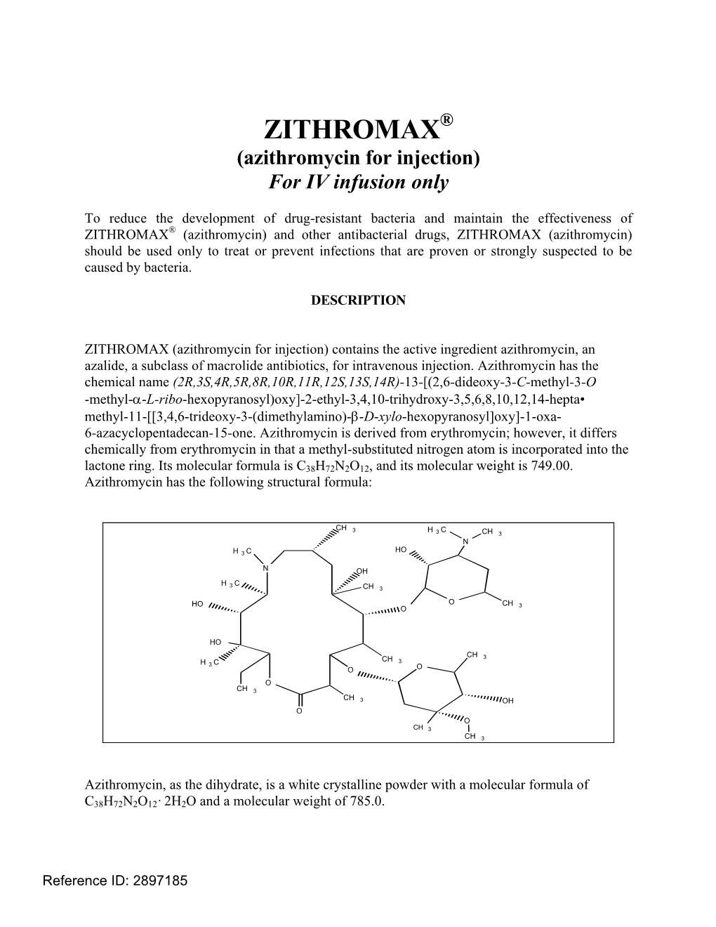 ZITHROMAX® (Azithromycin for Injection) for IV Infusion Only