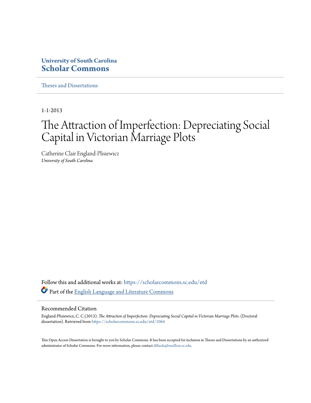 Depreciating Social Capital in Victorian Marriage Plots Catherine Clair England-Plisiewicz University of South Carolina