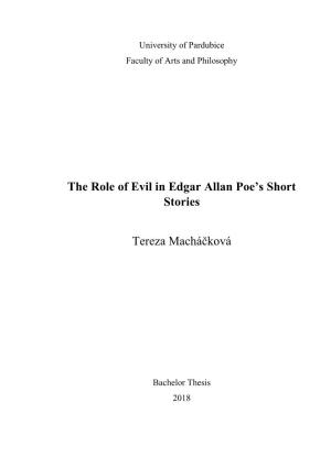 The Role of Evil in Edgar Allan Poe's Short Stories Tereza Macháčková