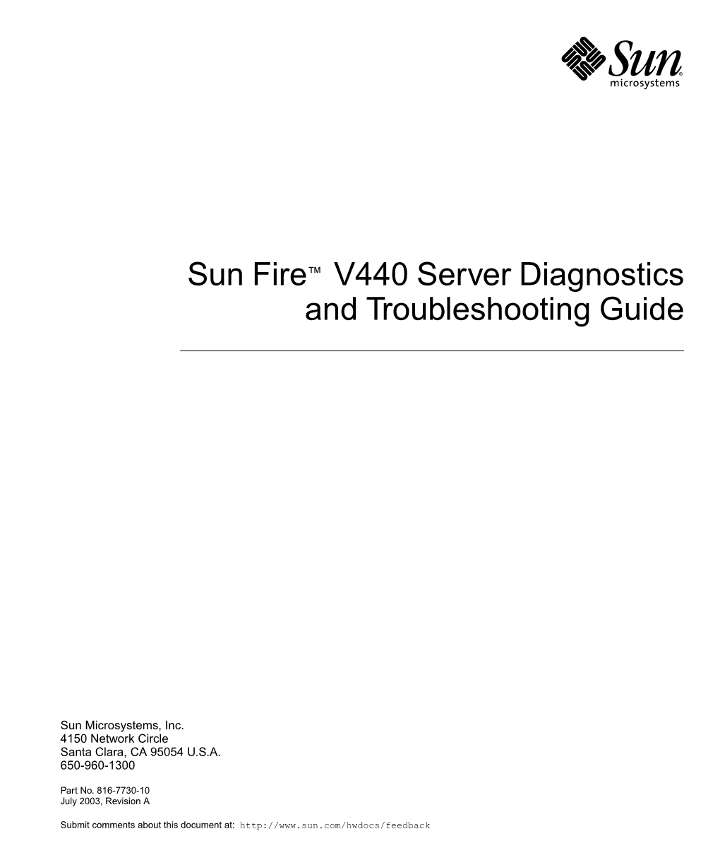 Sun Fire V440 Server Diagnostics and Troubleshooting Guide • July 2003 5