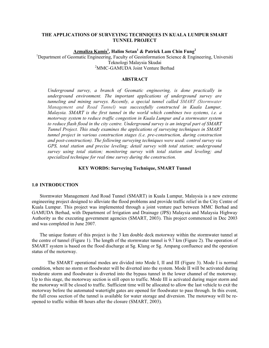 The Applications of Surveying Techniques in Kuala Lumpur Smart Tunnel Project