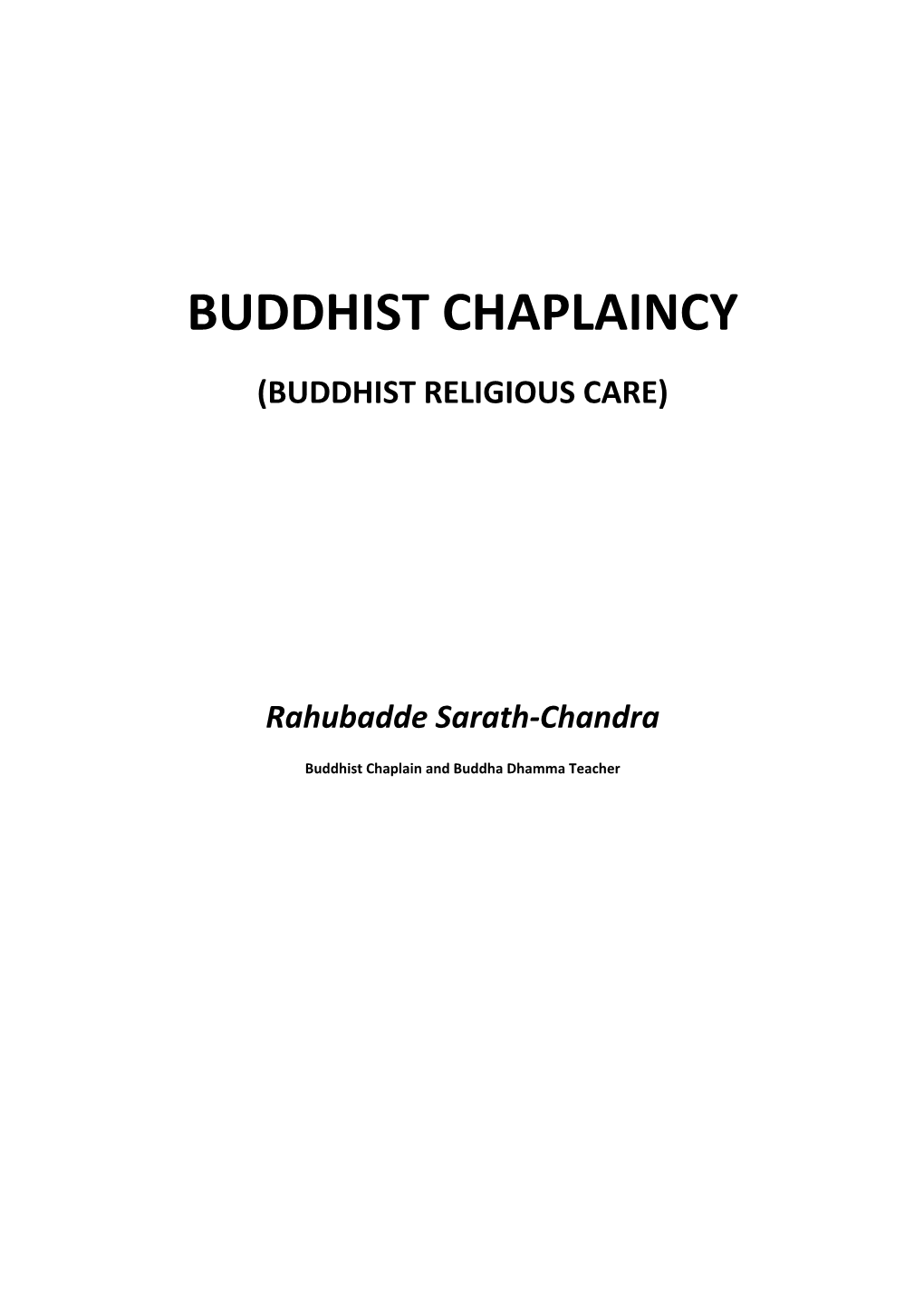 Buddhist Chaplaincy (Buddhist Religious Care)