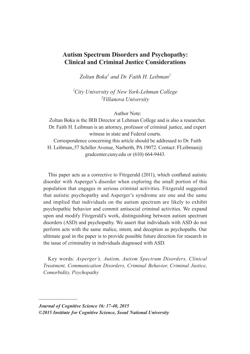 Autism Spectrum Disorders and Psychopathy: Clinical and Criminal Justice Considerations