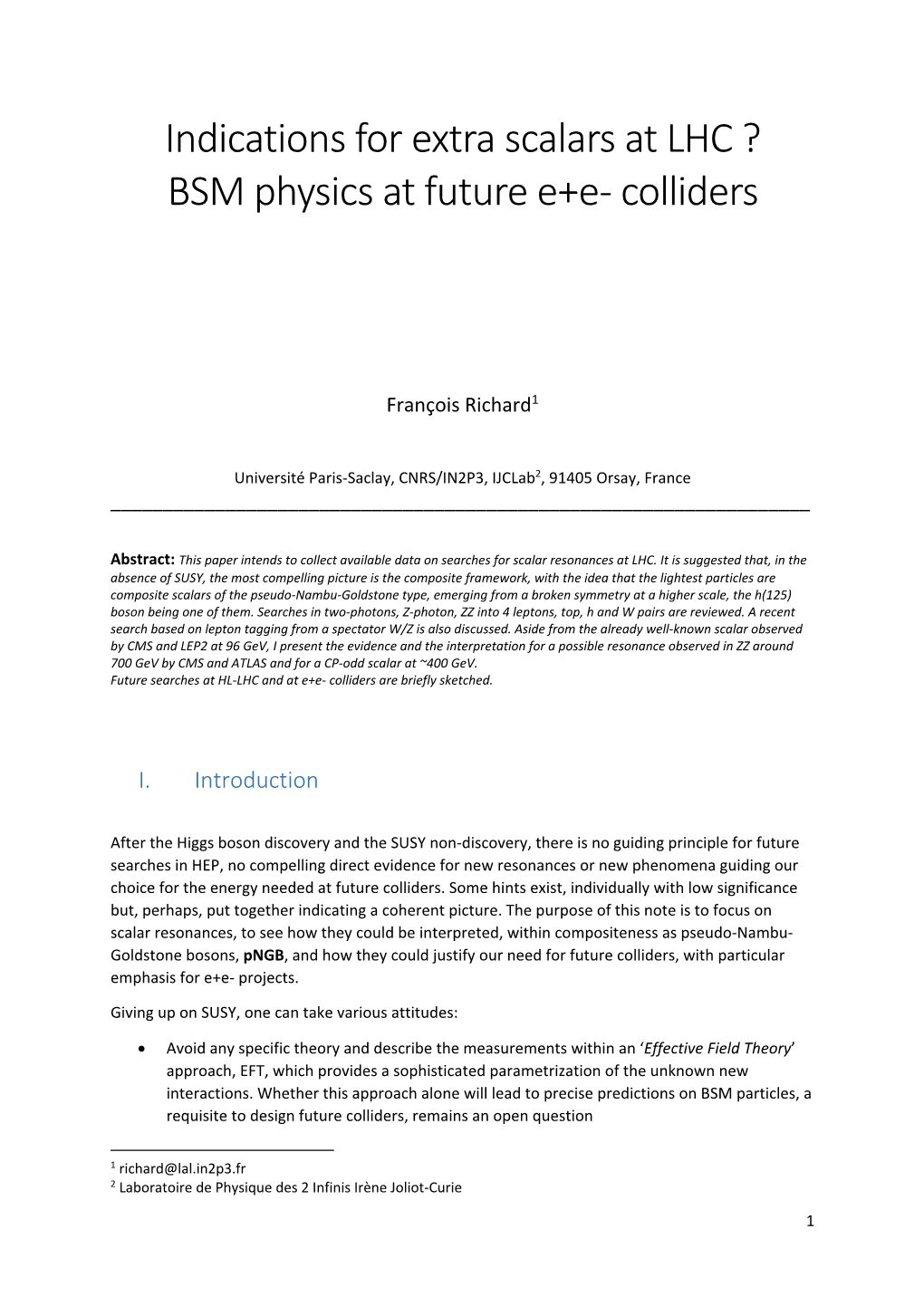 Indications for Extra Scalars at LHC ? BSM Physics at Future E+E‐ Colliders