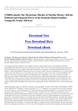 The Mysterious Murder of Martha Moxley: Did the Political and Financial Power of the Kennedy/Skakel Families Trump the Truth? Online
