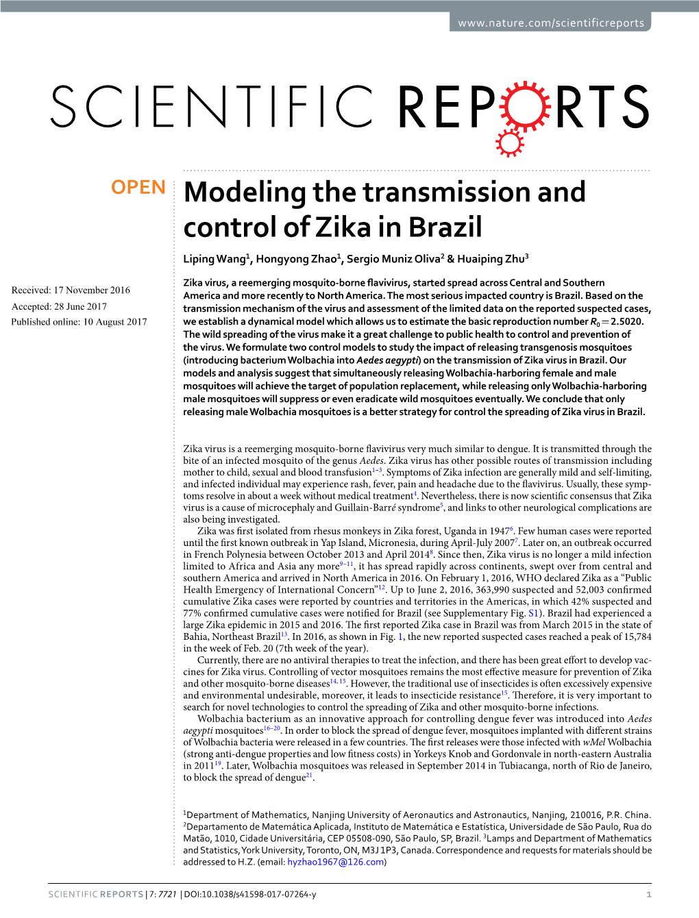 Modeling the Transmission and Control of Zika in Brazil Liping Wang1, Hongyong Zhao1, Sergio Muniz Oliva2 & Huaiping Zhu3