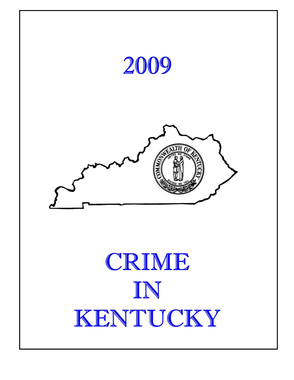 Crime in Kentucky Recipient