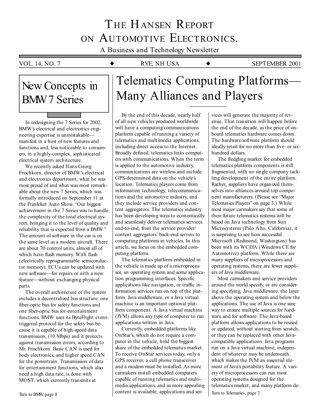 Telematics Computing Platforms— Many Alliances and Players