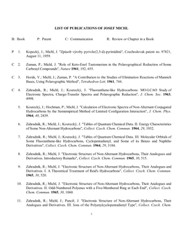 LIST of PUBLICATIONS of JOSEF MICHL B: Book P: Patent C