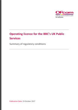 Operating Licence for the BBC's UK Public Services: Summary Of